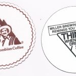 colombian coffee coaster with a horse and man in a hat in front of a mountain, millers brewing company reminder to think before you drink coaster
